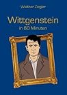 Wittgenstein in 60 Minuten (German Edition)