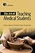 The Art of Teaching Medical Students