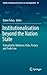 Institutionalisation beyond the Nation State: Transatlantic Relations: Data, Privacy and Trade Law (Studies in European Economic Law and Regulation, 10)