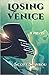 Losing Venice