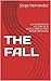 THE FALL by Jorge Hernandez