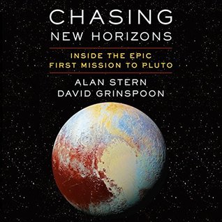 Chasing New Horizons: Inside Humankind's First Mission to Pluto