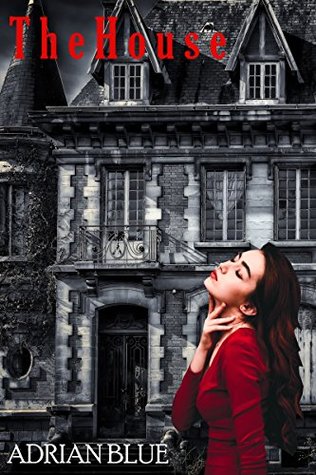 The House (Kindle Edition)