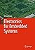 Electronics for Embedded Systems