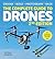 The Complete Guide to Drones Extended 2nd Edition