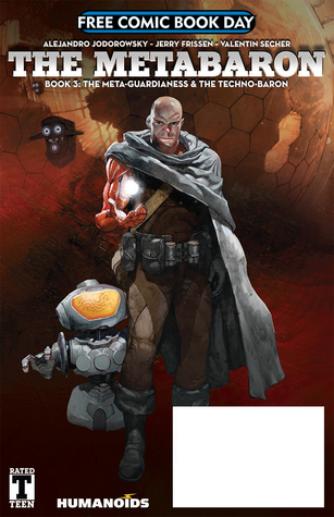 The Metabaron Book 3: The Meta-Guardianess and The Techno-Baron Preview (FCBD 2018)