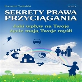Sekrety prawa przyciągania (Audiobook)