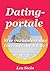Onlinedating - Datingportale by Lea Stein