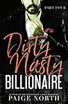 Dirty Nasty Billionaire (Part Four)