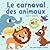 Le Carnaval des animaux by Camille Saint-Saëns
