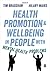 Health Promotion and Wellbeing in People with Mental Health Problems