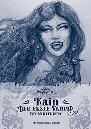 Kain - Der erste Vampir (New Steampunk Age, #3)