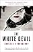 The White Devil: The award-winning novel - sex, power and murder in the streets of Rome