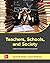 Teachers, Schools, and Soci...