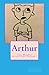 Arthur by Cecelia Davis