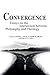 Convergence: Essays on the ...