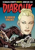 Diabolik anno LVII n. 6: Il cavallo vincente
