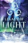 Legacy of Light by Sarah Raughley Legacy of Light by Sarah Raughley