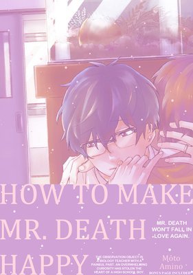 How to Make Mr. Death Happy