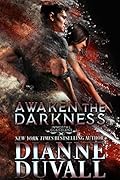 Awaken the Darkness