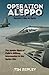 Operation Aleppo: Russia's ...