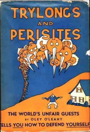 Trylongs and Perisites: The World's Unfair Guests