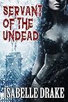 Servant of the Undead (Tribe of the Undead Book 1)