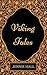 Viking Tales : By Jennie Hall - Illustrated