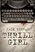 Thrill Girl by Jack   Curran