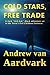 Cold Stars, Free Trades Evi...