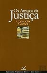 Os Atrasos da Justiça (Ensaios da Fundação, #17)