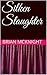 Silken Slaughter