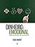 Dinheiro é Emocional: Saúde emocional para ter paz financeira (Portuguese Edition)