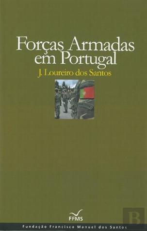 Forças Armadas em Portugal (Ensaios da Fundação, #25)