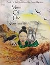 Mimi of the Nowhere by Michael Kilman