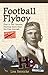 Football Flyboy: First Lt. Bill Cannon, Piloting More than His Own Aircraft