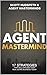 Agent Mastermind: 17 Strate...