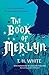 The Book of Merlyn: The Conclusion to the Once and Future King