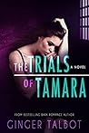 The Trials of Tamara by Ginger Talbot