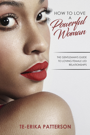 How to Love a Powerful Woman (Kindle Edition)