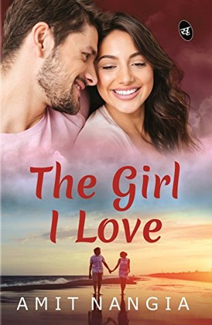 The Girl I Love (Kindle Edition)