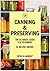 Canning & Preserving: The Ultimate Guide for Beginners: 50 recipes inside