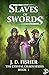 Slaves of Swords (The Cryst...