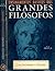 Ensinamentos Básicos dos Grandes Filósofos: Uma Introdução à Filosofia