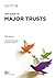Guide To Major Trusts 2017/18 by Jennifer Reynolds