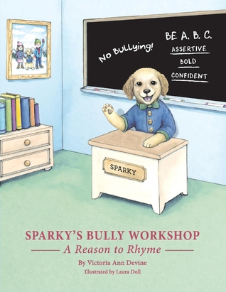 Sparky's Bully Workshop: A Reason to Rhyme (1)