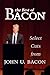 The Best of Bacon by John U. Bacon