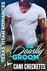 The Beastly Groom by Cami Checketts