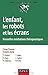 L'enfant, les robots et les écrans : nouvelles médiations thérapeutiques