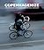 Copenhagenize: The Definitive Guide to Global Bicycle Urbanism